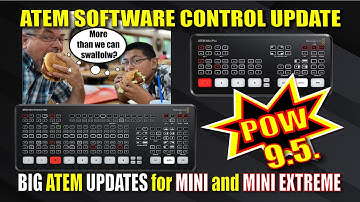 ATEM Software Control Update 9.5.1 "All kinds of New Features from 9.5!