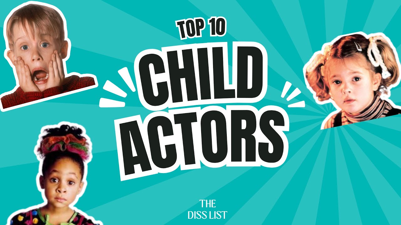 The Top 10 Child Actors OF ALL TIME! - YouTube