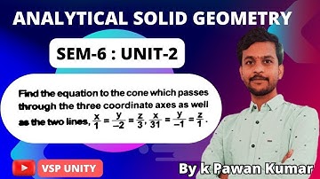 Finding equation of the cone | Analytical Solid Geometry | SEM-6 | Unit-2