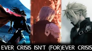 Final Fantasy VII Ever Crisis Wasnt (For)ever Crisis