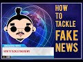 How to tackle fake news