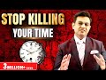 Time Killing पाप है | Success Tips Through Sonu Sharma | For Association Kindly Cont : 9803199143