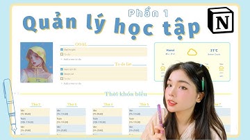 #3 Quản lý học tập hiệu quả STUDY NOTION TEMPLATE cho học sinh (P1) | Notion không khó | Dinh Ah