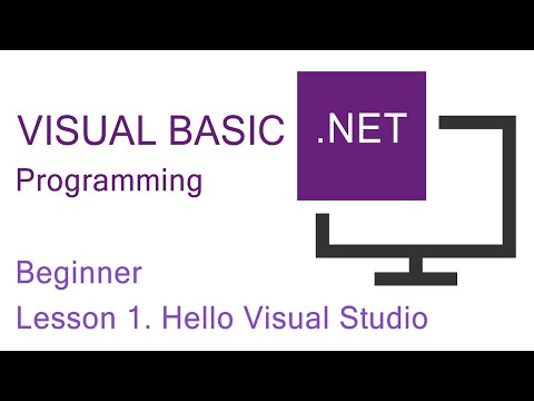 Visual Basic.NET پروگرامنگ۔ ابتدائی سبق 1۔ ہیلو ویژول اسٹوڈیو