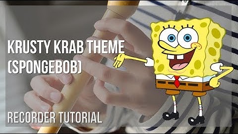 How to play Krusty Krab Theme (Spongebob) by Robert Alexander White on Recorder (Tutorial)