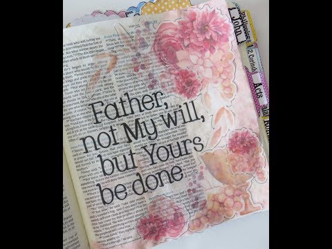 Technique Thursday #72 Luke 22:42 " Your Will" Bible Journal Page