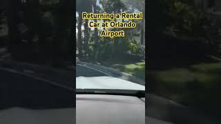 Returning A Rental Car At Orlando Airport