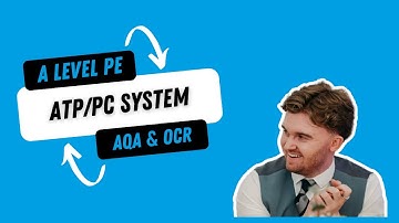 AQA & OCR A level PE - ATP/PC System