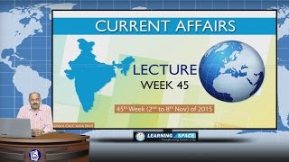 Current Affairs Lecture 45th Week (2nd Nov to 8th Nov) of 2015 