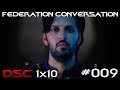 The federation conversation 009  dsc 1x10 despite yourself