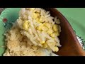 ESPONJOSO ARROZ CASERO CON ELOTE Y MANTEQUILLA