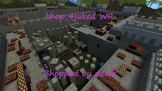 Bhop4Juked In 128 By Dewb