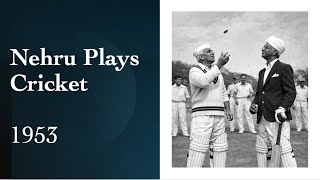 Nehru Plays Cricket 1953