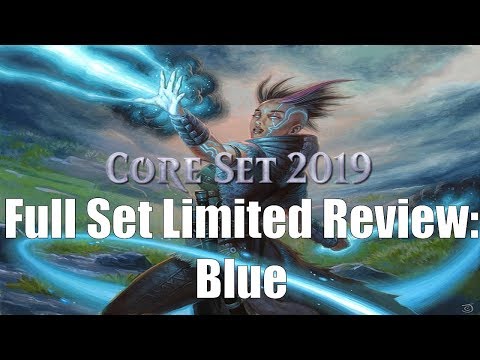 Core Set 2019 Full Set Limited Review: Blue