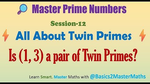 Twin Prime Numbers Explained | Definition, Examples & Quiz | CBSE ICSE JEE Olympiad Maths