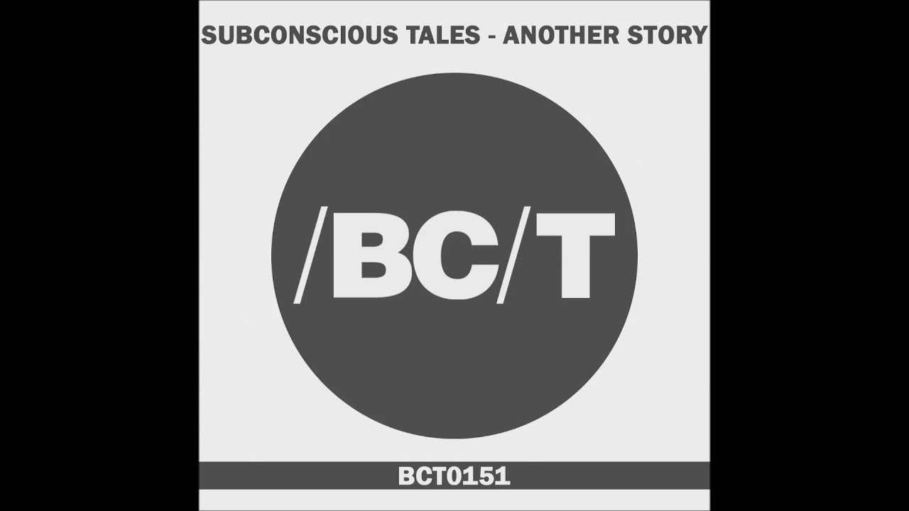 Subconscious Tales - It Was And It Will (Original Mix)
