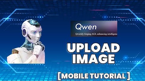 How to Upload Image on Qwen 2025?
