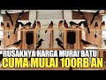 RUSAKNYA HARGA MURAI BATU ! RATUSAN EKOR CUMA MULAI 100RB AN !