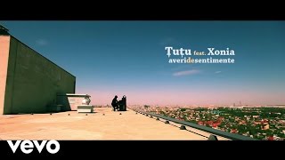 Miniatura de vídeo de "TUTU - Averi de sentimente ft. Xonia"