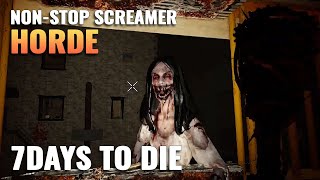 7 Days To Die | Non-Stop Screamer Horde at Night | Alpha 20 | S4 EP35