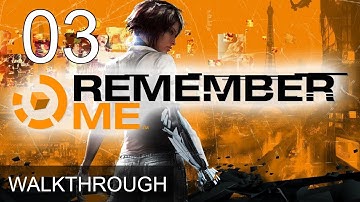 Remember Me Episode 3 Walkthrough Gameplay LetsPlay (1080p 60fps)