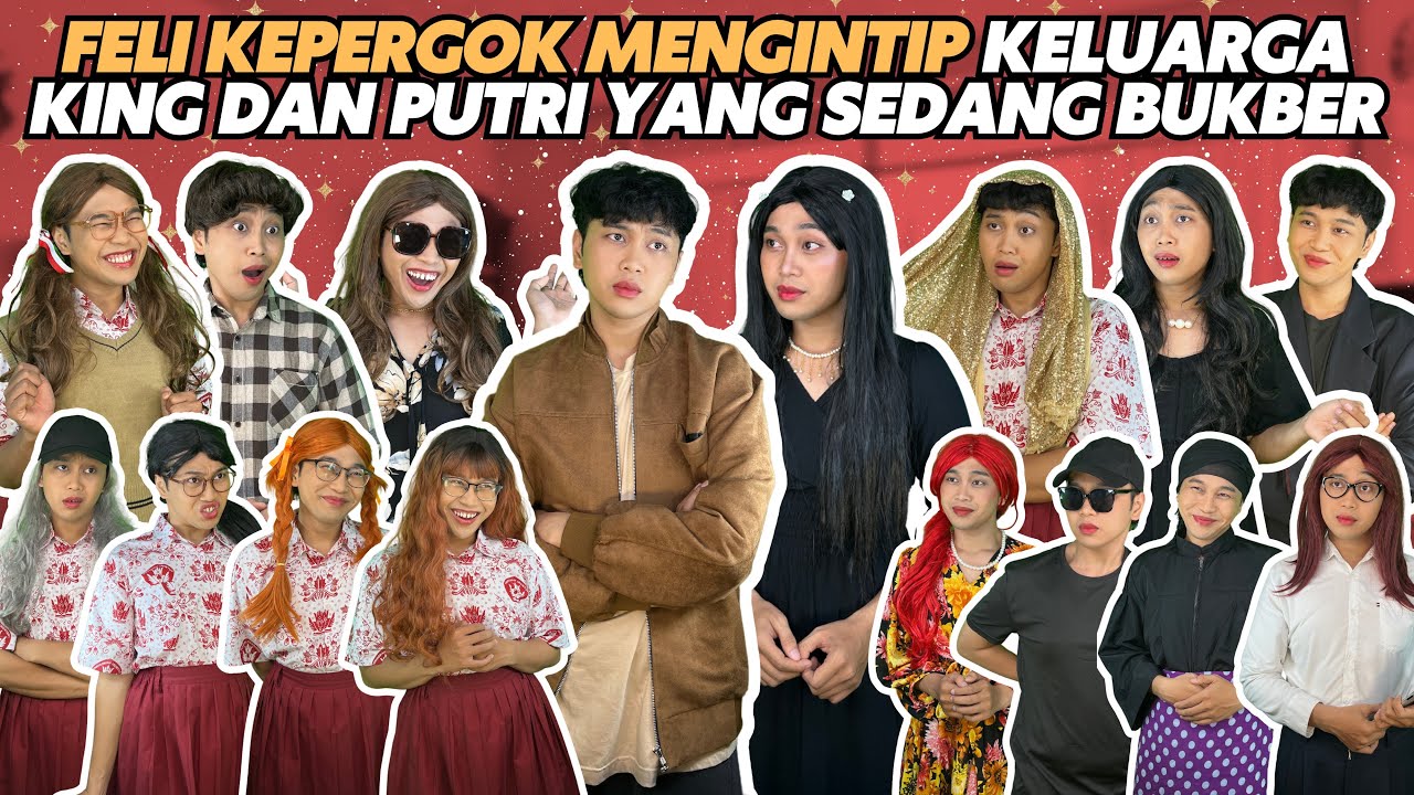 FELI KEPERGOK MENGINTIP KELUARGA KING DAN PUTRI YANG SEDANG BUKA PUASA BERSAMA