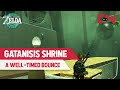 How to do gatanisis shrine in zelda tears of the kingdom  a welltimed bounce