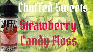 Chuffed Sweets - Strawberry Candy Floss