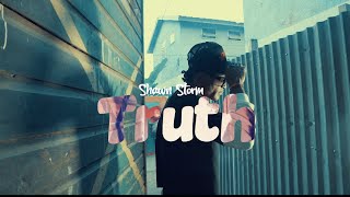 Shawn Storm - Truth (Official Music Video)
