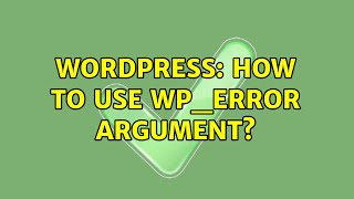 Wordpress: How to use WP_Error $data argument? (2 Solutions!!)