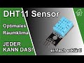 DHT11 Sensor, optimales Raumklima | #EdisTechlab