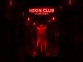 Neon Club | Dark Trance Horror 🔴