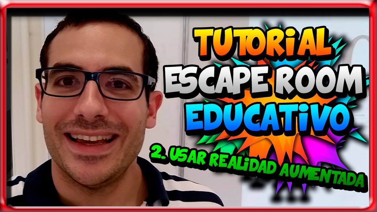 2. Usar Realidad Aumentada - Tutorial Escape Room educativo en Matemáticas con Realidad Aumentada