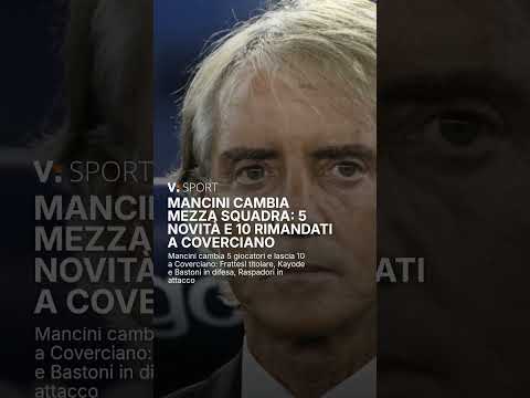 Video Mancini cambia mezza squadra: 5 novità e 10 rimandati a Coverciano