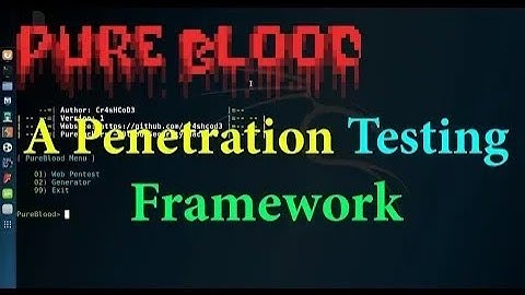 How to install | PureBlood Tool | Web penetration testing framework 2020
