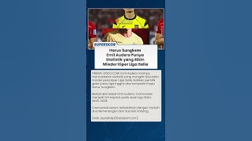 TEMBOK KUAT EMIL AUDERO! Statistik dengan Cremonese Auto Bikin Minder Kiper Klub di Serie A Italia