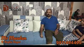 Meet Our Happy Client Mr. Maadan Dial 2 Decor Sofa Set Review In Raghu Nagar
