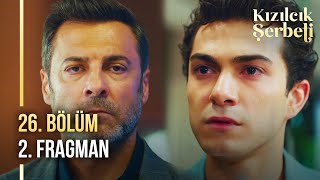 ​Kızılcık Şerbeti 26. Bölüm 2. Fragman | 