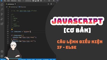 [Javascript Basic] Câu lệnh điều kiện if - else💻