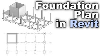 Foundation Plan in Revit Tutorial (Footing in Revit)