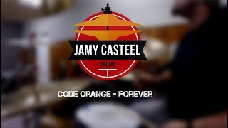 Code Orange - Forever (Drum Cover by Jamy Casteel)
