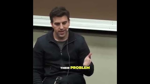 Airbnb’s Brian Chesky – What problem founders should be solving?