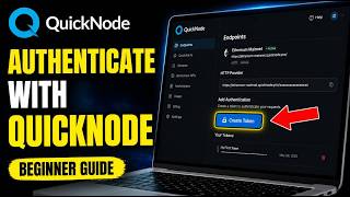 How to authenticate with QuickNode for RPC providers - Beginner Guide