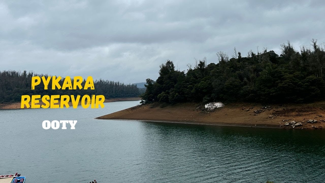 Pykara Lake Ooty: Scenic Wonders Under Cloudy Skies - YouTube