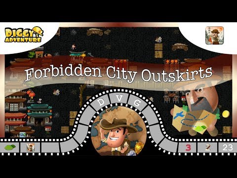 [~China Father~] #23 Forbidden City Outskirts - Diggy's Adventure