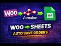 Automatically Save WooCommerce Orders to Google Sheets Using Make.com