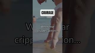 When fear cripples action... #courage  #shorts
