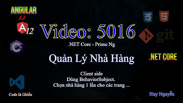 5016 - .NET Core - Angular 12 - Quản Lý Nhà Hàng - Client side - Dùng BehaviorSubject.