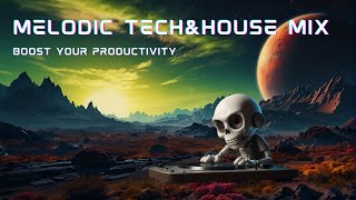 Melodic Tech/House mix - Music to study and focus