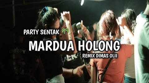 PARTY SENTAK 🌴 MARDUA HOLONG -  VIRAL TIKTOK  Neww Rmx2024‼️